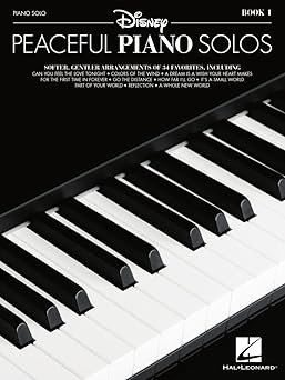 Disney Peaceful Piano Solos | Intermediate Piano Sheet Music Book | 34 Calming Disney Songs for Relaxation and Performance | Piano Songbook for Adults, Students, and Music Teachers