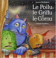POILU LE GRIFFU ET LE CORNU (ALBUMS) (French Edition) 2871423733 Book Cover