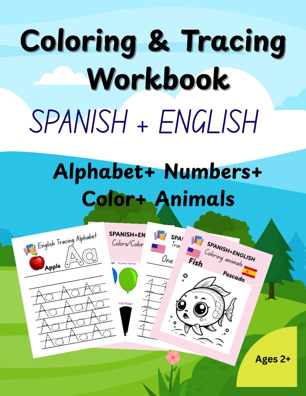 Coloring and tracing workbook: Spanish+English numbers+Alphabet+colors+Animals