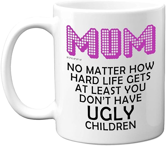 Funny Birthday Mugs - Ugly Children Mug - Birthday Gifts for Mum, Novelty Funny Mugs, Mummy Birthday Gifts, Mothers Day Gifts for Mum Her from Son Daughter, 11oz Ceramic Dishwasher Safe Mugs