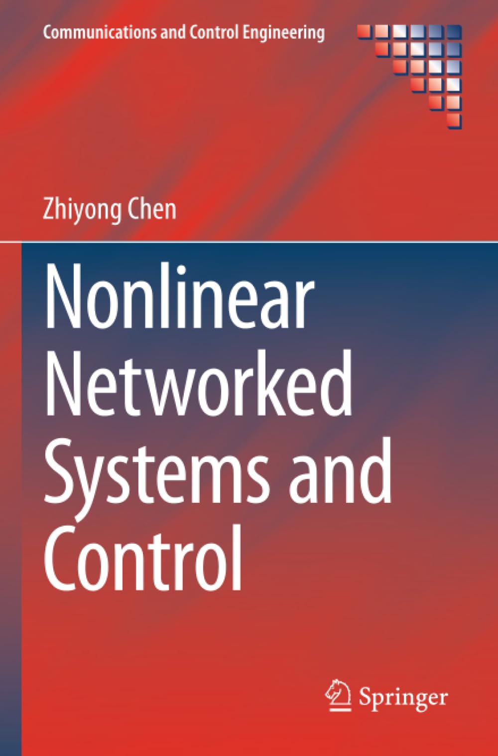 Nonlinear Networked Systems and Control (Communications and Control Engineering)