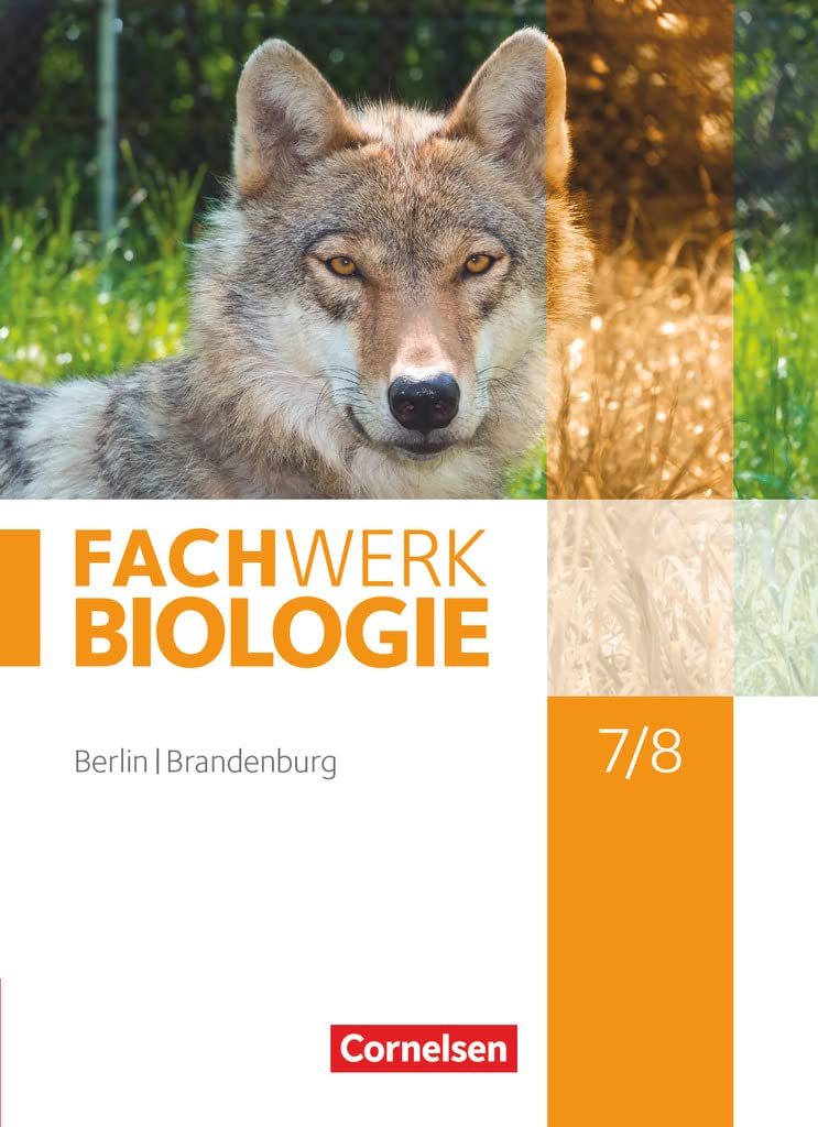 Fachwerk Biologie - Berlin/Brandenburg - 7./8. Schuljahr: Schulbuch
