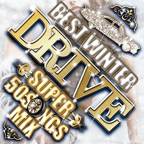 Best Winter Drive: Super 50 Songs Mix