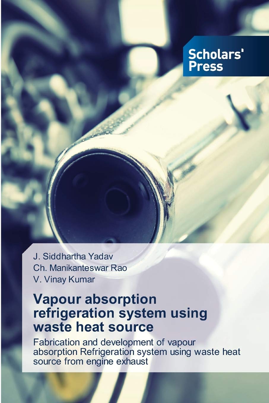 Vapour absorption refrigeration system using waste heat source: Fabrication and development of vapour absorption Refrigeration system using waste heat