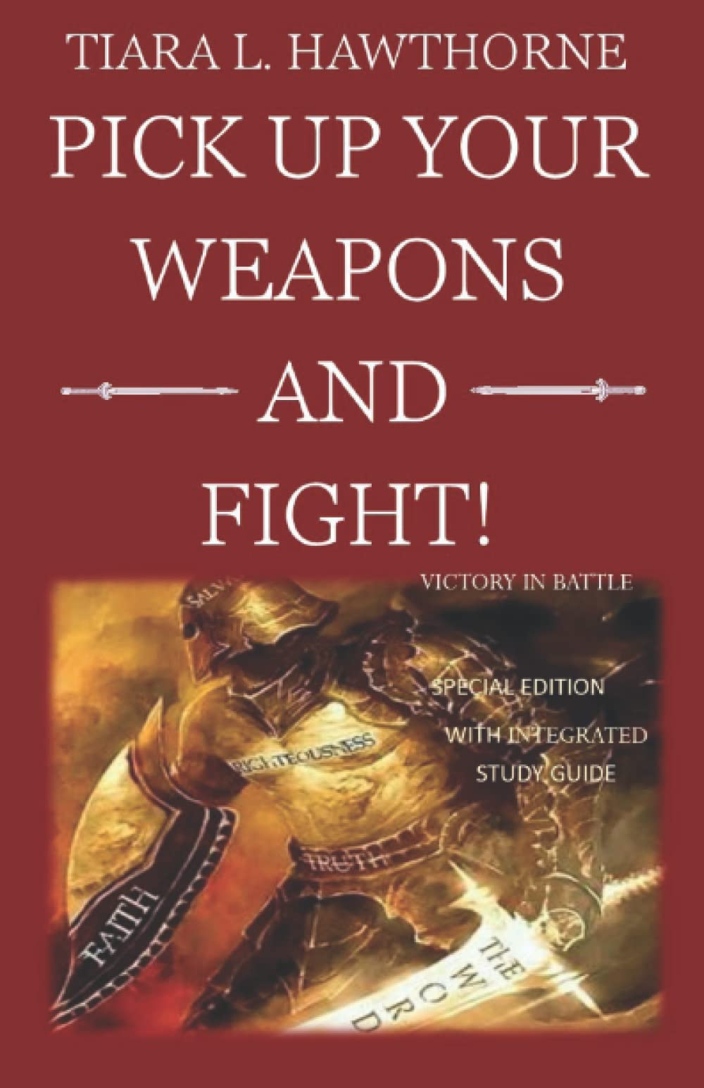 PICK UP YOUR WEAPONS AND FIGHT!: VICTORY IN BATTLE