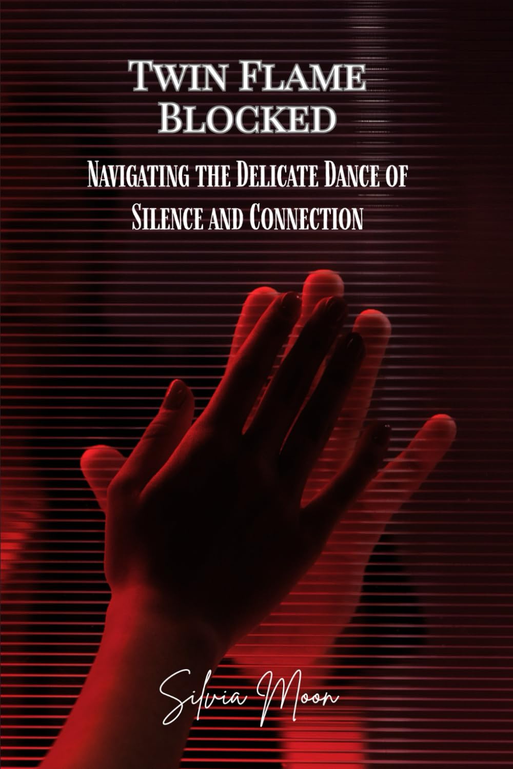 Twin Flame Blocked: Navigating the Delicate Dance of Silence and Connection (Twin Flame Runner Emotions)