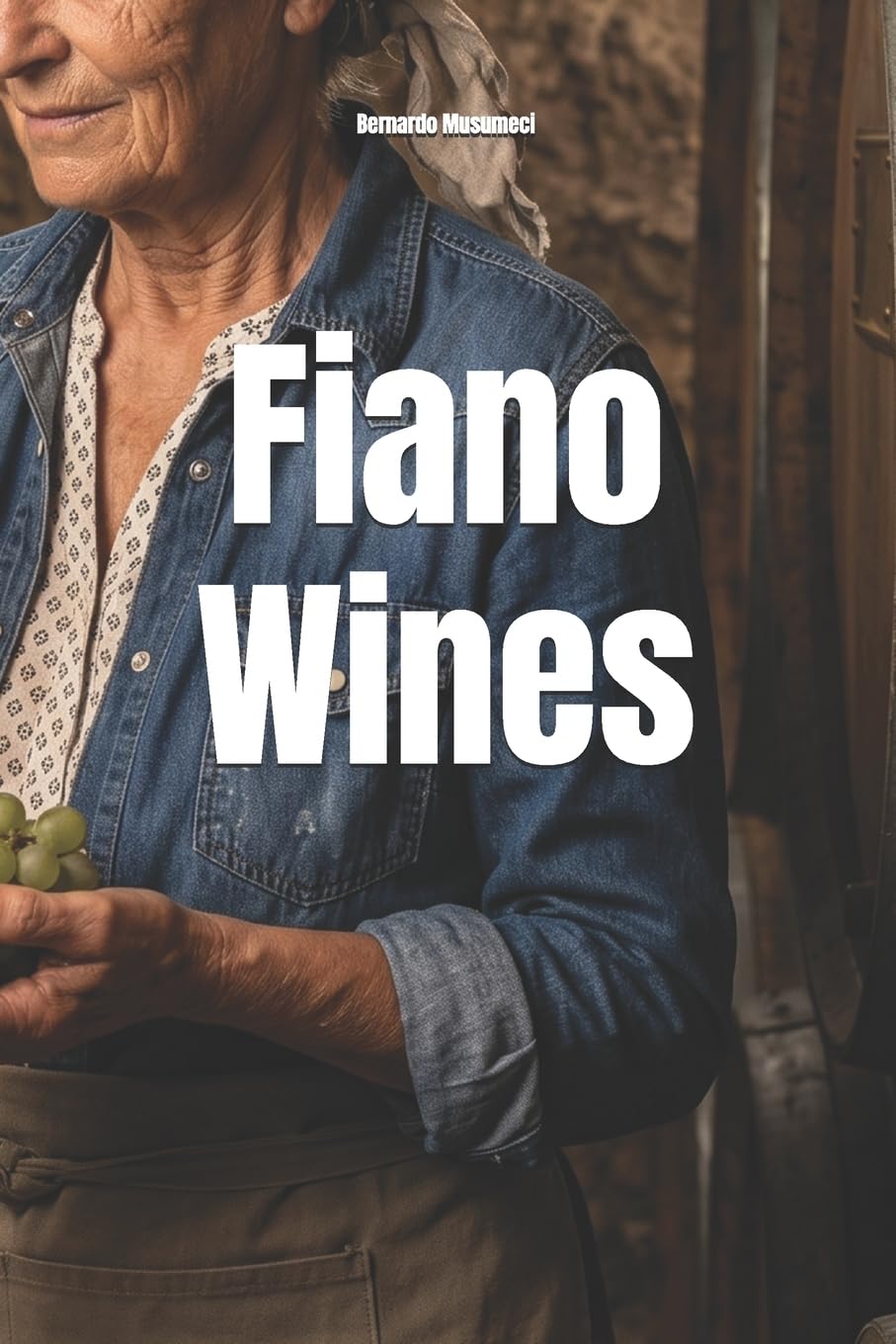 Fiano Wines (Wines of the World: Italy)
