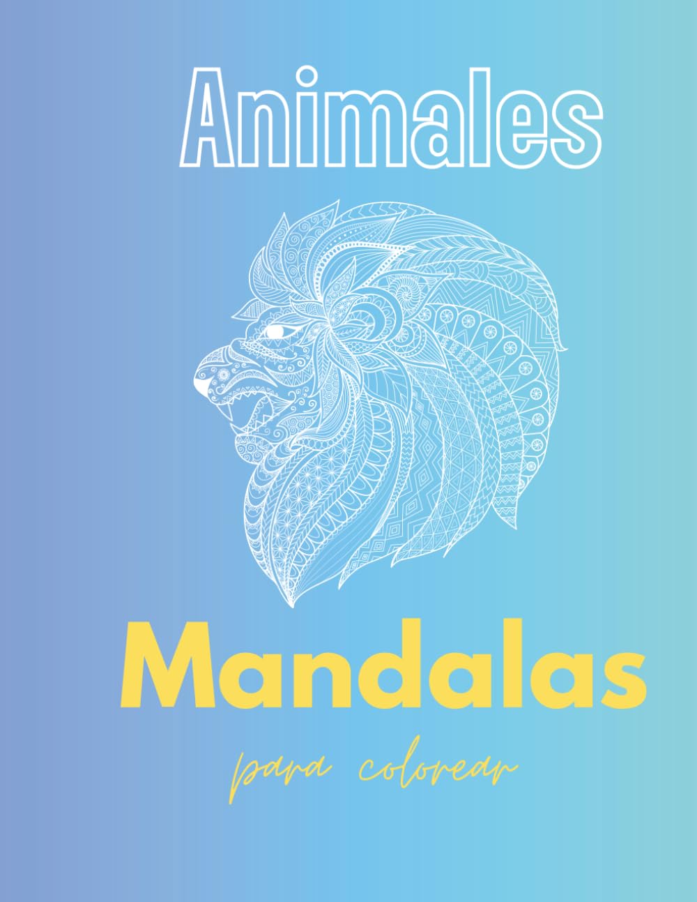 Mandalas para colorear ¡Especial animales!: Libro para colorear para adultos