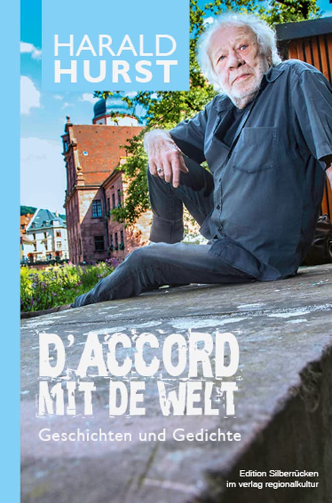 D'accord mit de Welt: Geschichten und Gedichte