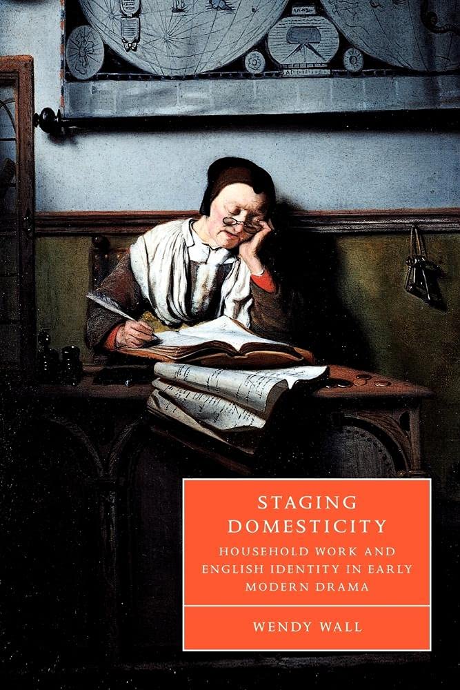 Staging Domesticity: Household Work and English. Wall<|