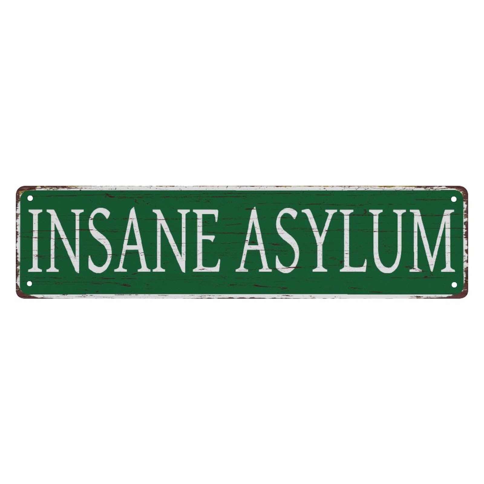 Metal Aluminum Tin Sign - Insane Asylum Vintage Retro For Home Decor | 4X16 Inch