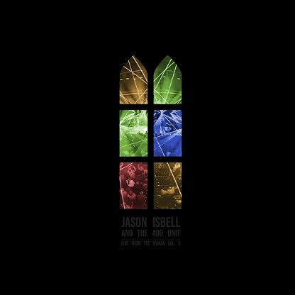 Live from the Ryman, Vol. 2 [VINYL] por Jason Isbell and the 400 Unit — capa do álbum