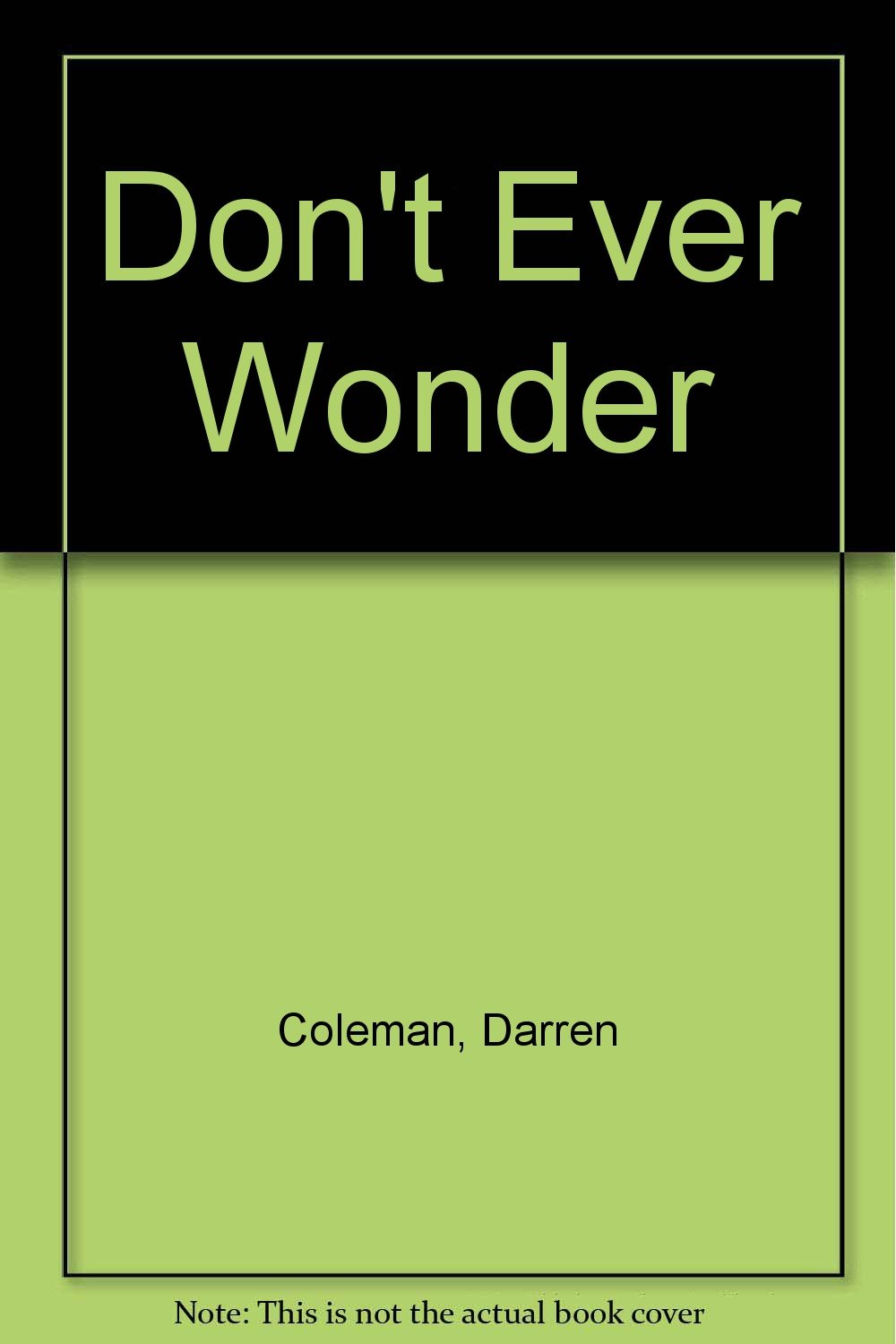 Buy Don't Ever Wonder — BookShops.in
