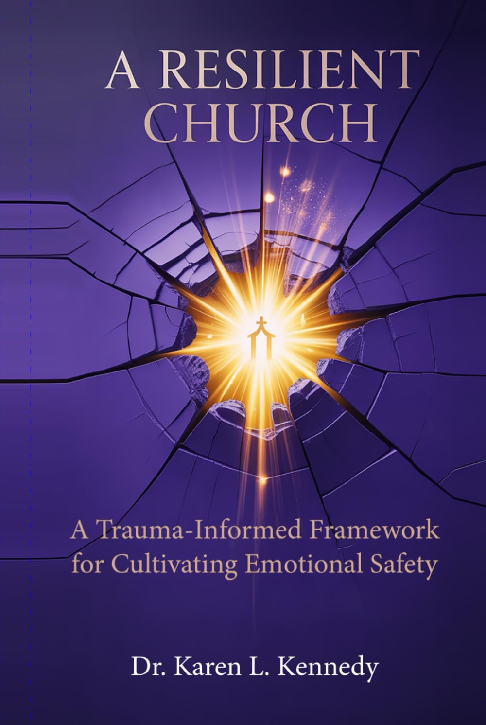 A Resilient Church: A Trauma-Informed Framework for Cultivating Emotional Safety