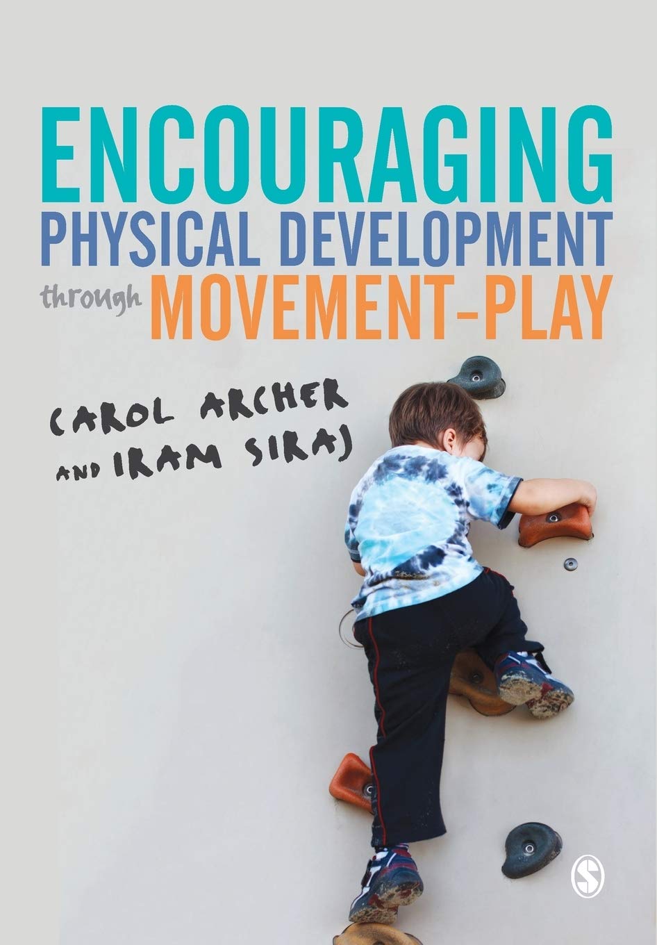 Encouraging Physical Development Through Movement-Play 1st Edition