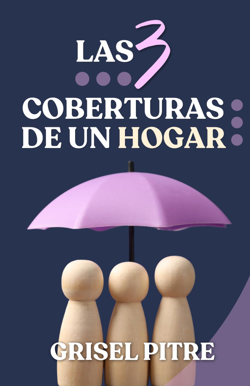 LAS TRES COBERTURAS DE UN HOGAR