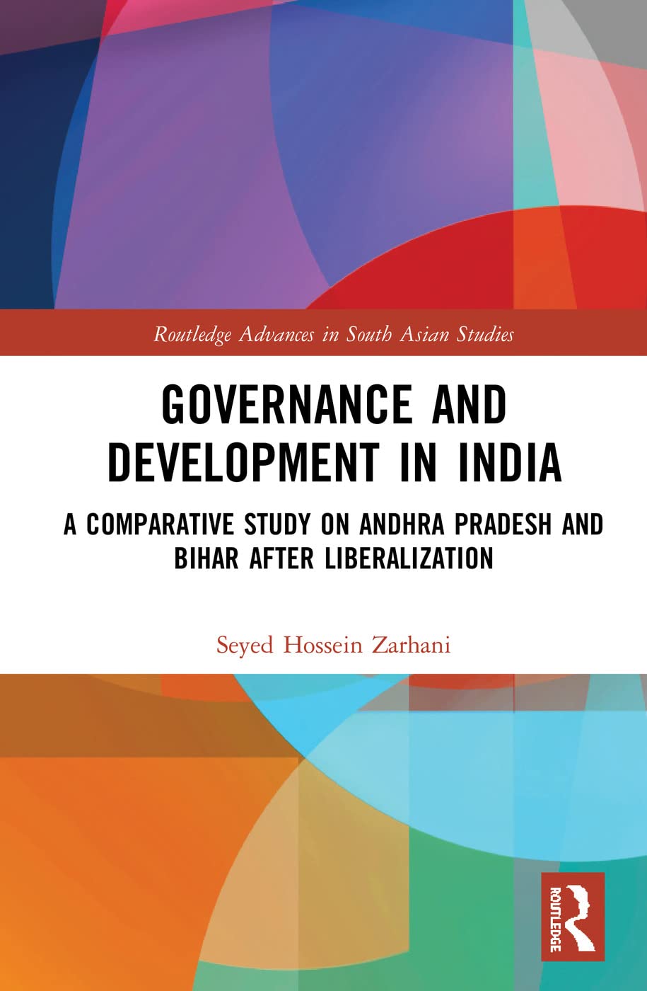 Governance and Development in India (Routledge Advances in South Asian Studies)
