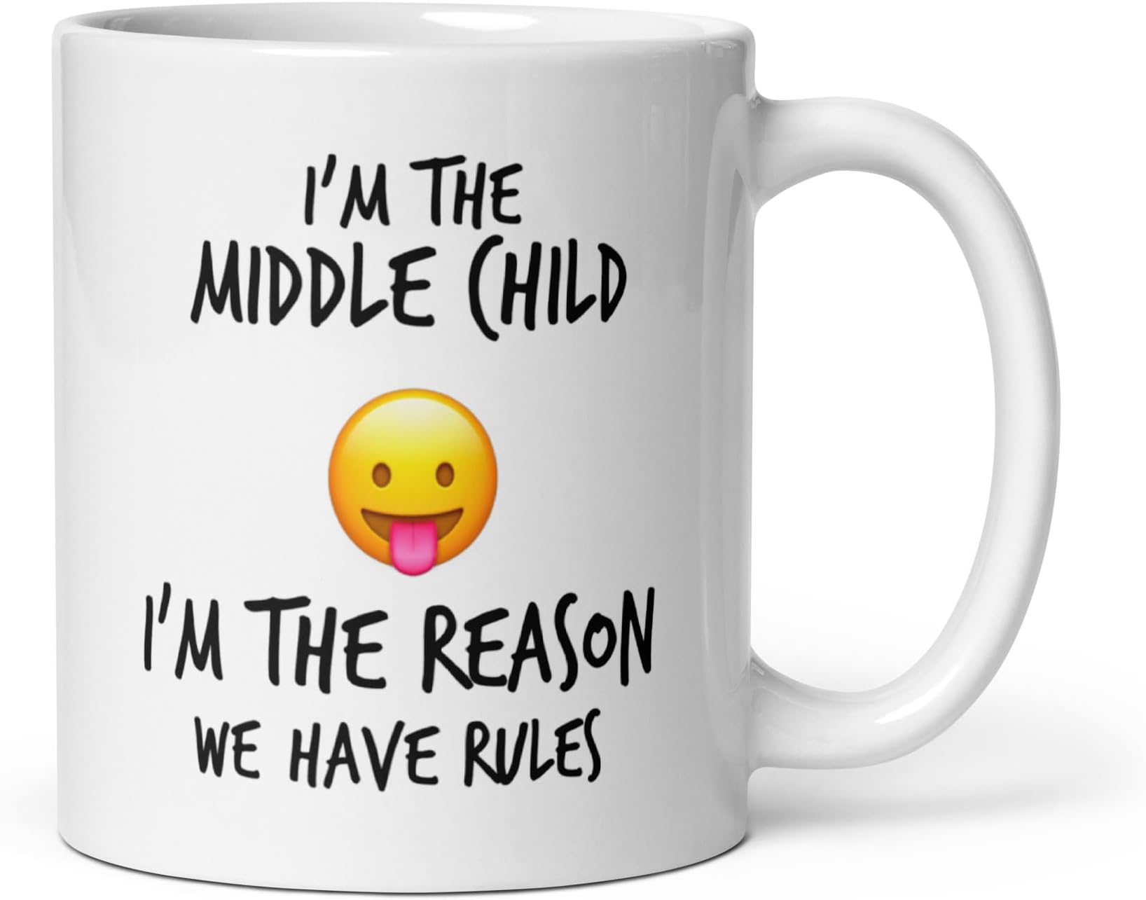 Middle Child Mug I'm The Reason We Have Rules - 11oz White Glossy Ceramic with Tongue Sticking Out Graphic - Dishwasher and Microwave Safe