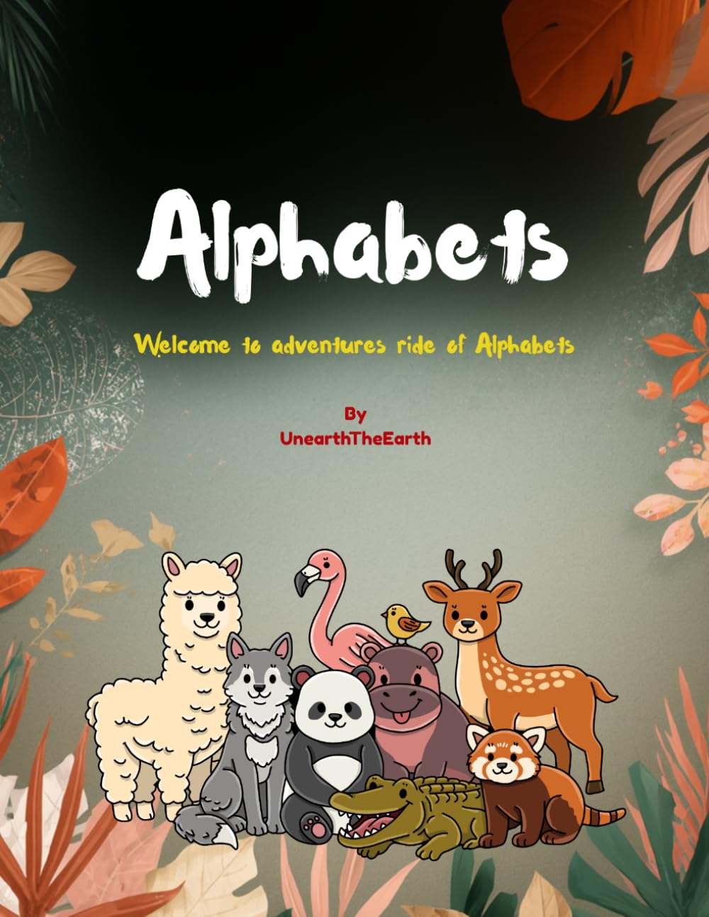 Alphabets: Welcome to the adventures ride of Alphabets