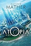 The Atopia Chronicles