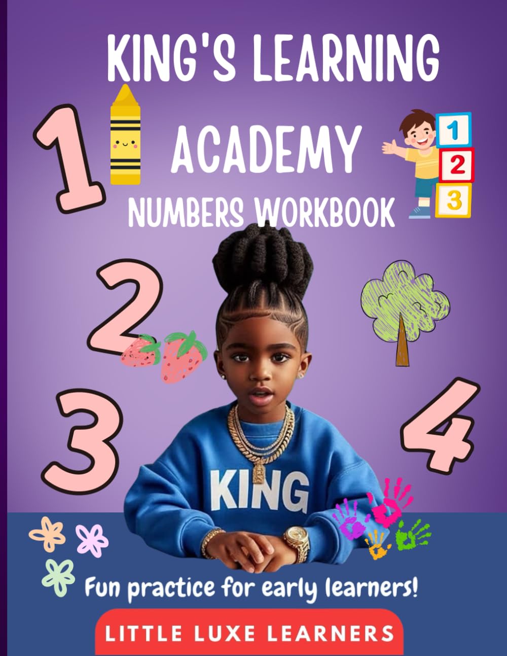 King’s Learning Academy: Numbers Workbook