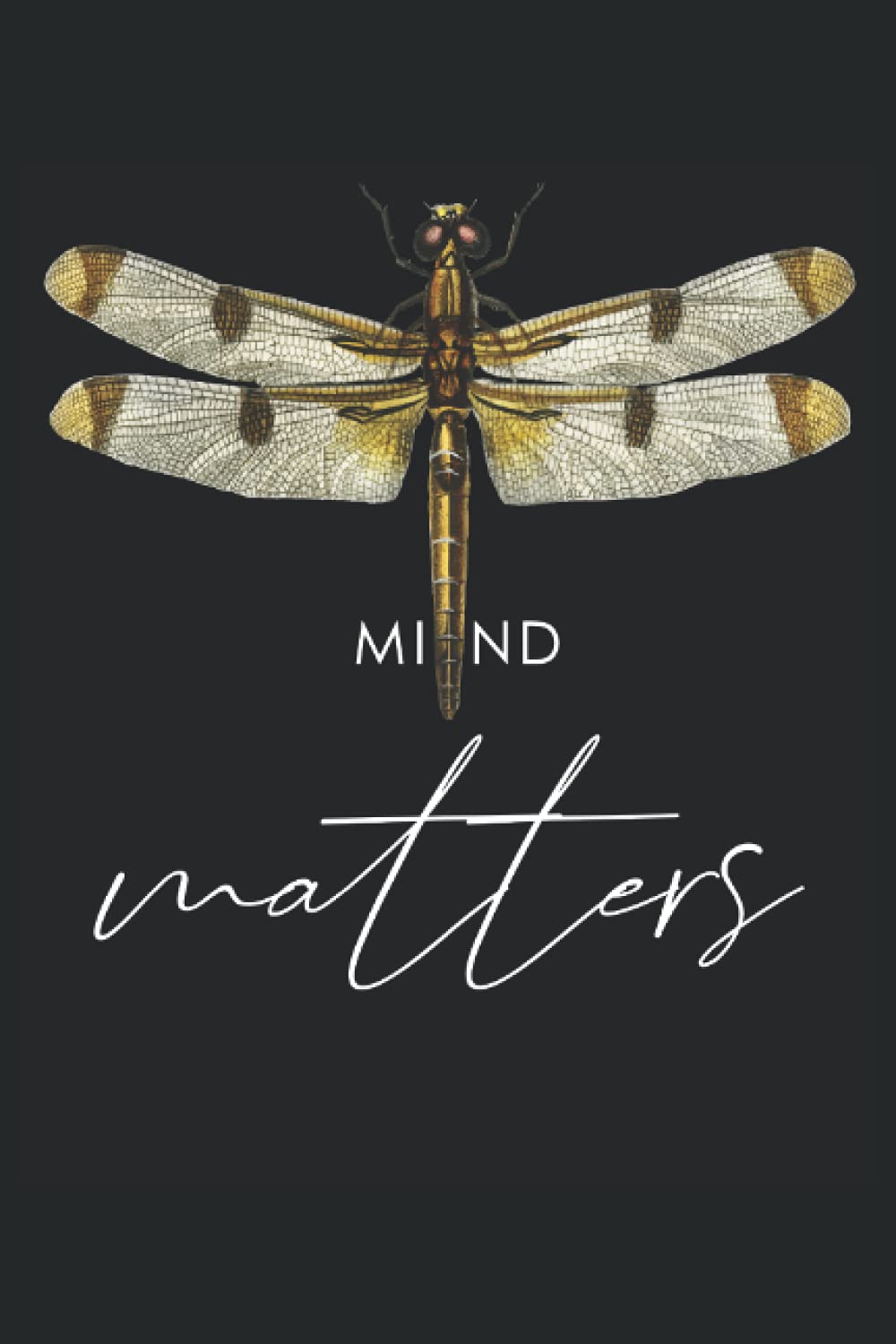 Independently published Mind Matters Dragonfly Insect Ambition Motivation Focus Psychology: PUZZLE BOOK - funny dragonfly thought spirit, gift idea - A5 (6x9) - 125 pages - ... puzzle, note, book, sketch, planner, boredom
