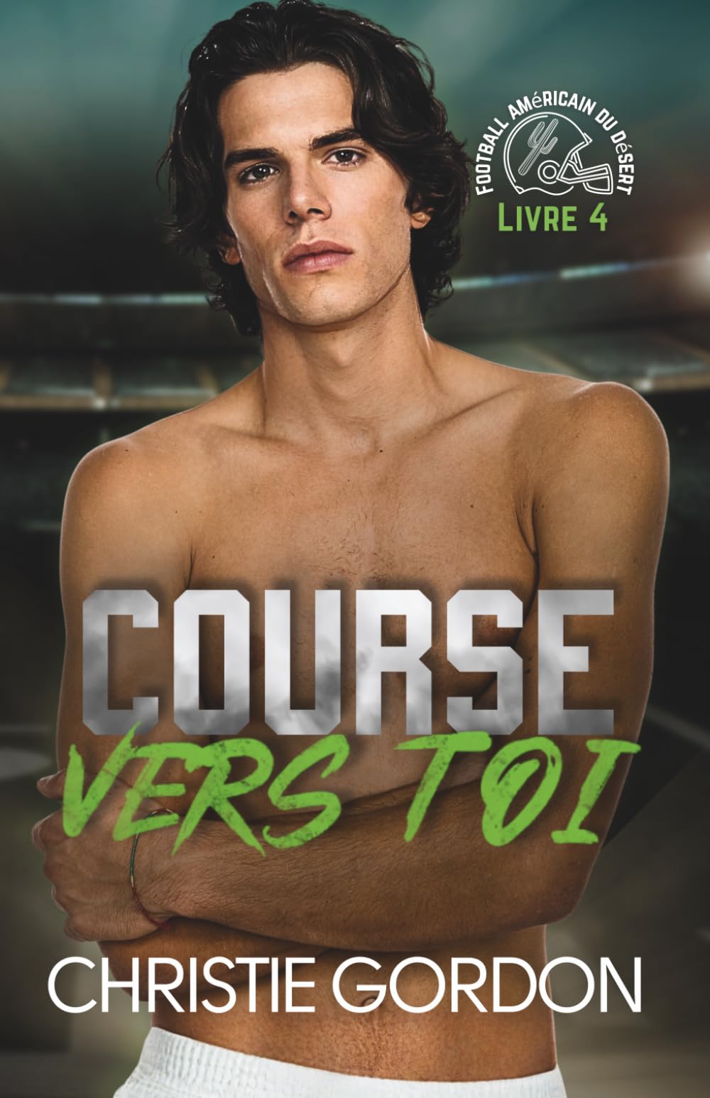 Course vers toi: Une romance M/M de football américain — meilleurs amis à amants: 4 (Football américain du désert)