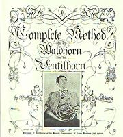 Complete Method für der Waldhorn oder der Ventilhorn B000I52KGO Book Cover