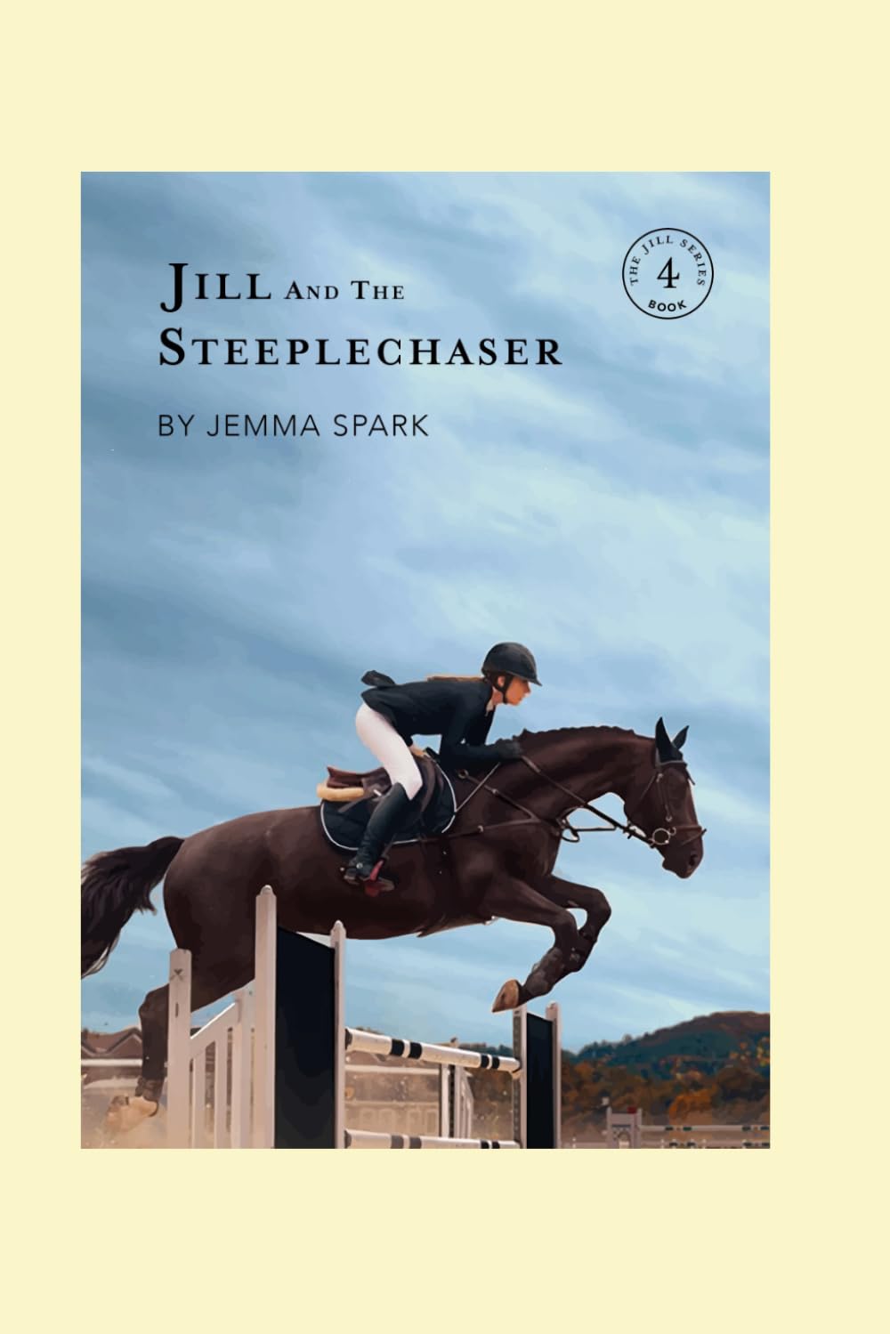 Jemma Spark - Jill & the Steeplechaser - Paperback Book