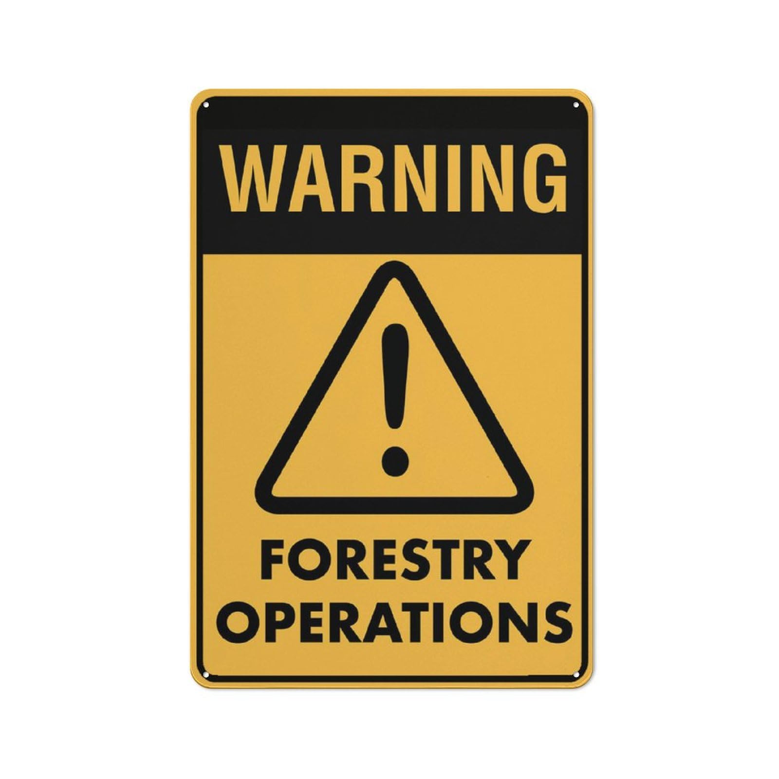 Warning Forestry Operations Sign Signs Outdoor, Uv Printed Aluminum 12 X 8 In, Weatherproof And Security Signs For Home Or Business