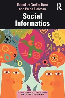 Social Informatics (Global Perspectives on Library and Information Science)-Wow! eBook