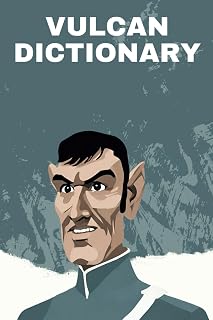 Vulcan Dictionary: Over 10,000 words with English translation (The languages of Star Trek)