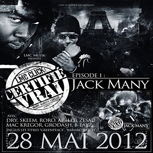 Lmc Click Certifie Vrai - Épisode 1: Jack Many