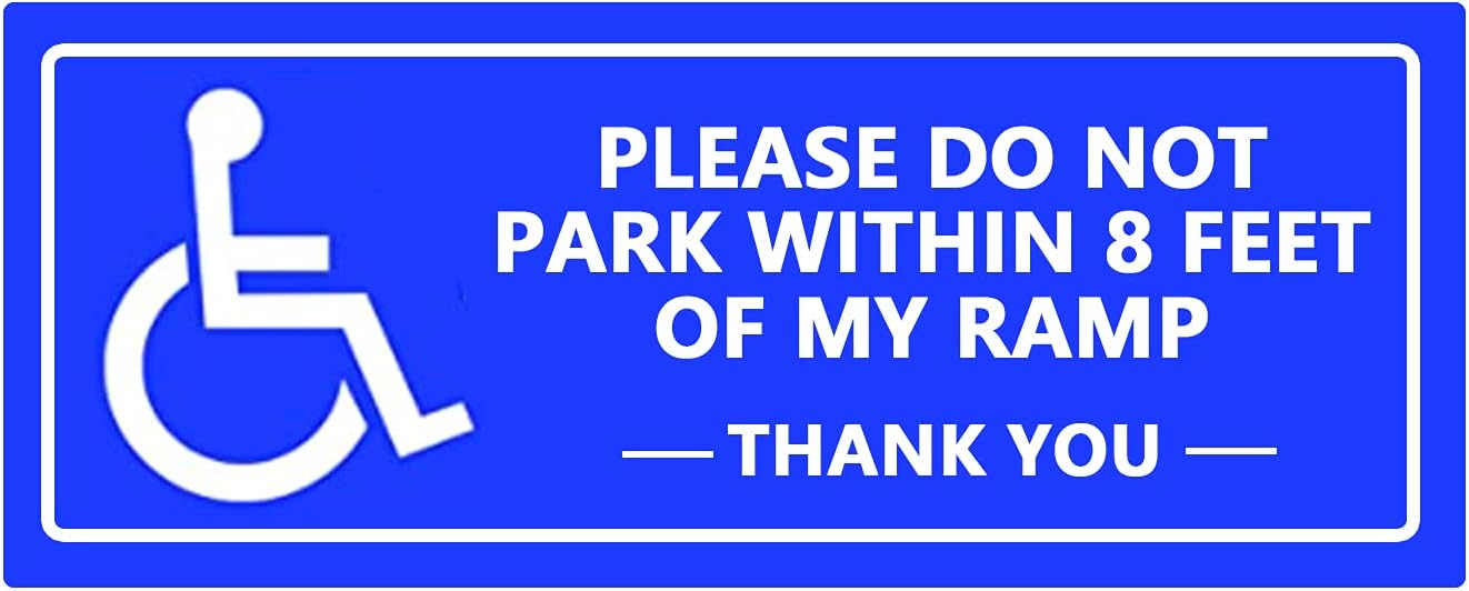Handicap Wheelchair Parking Sign Stickers,Please Do Not Park Within 8 feet,10x4 Inch,6 Pcs Per Pack