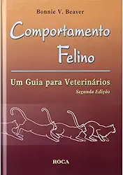 Comportamento Felino Um Guia Para Veterinarios