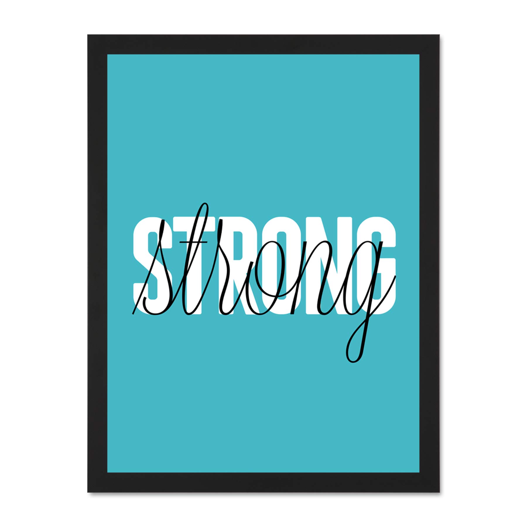 Wee Blue Coo Solid Simple Words Strong Large Framed Art Print Wall Poster 18x24 inch