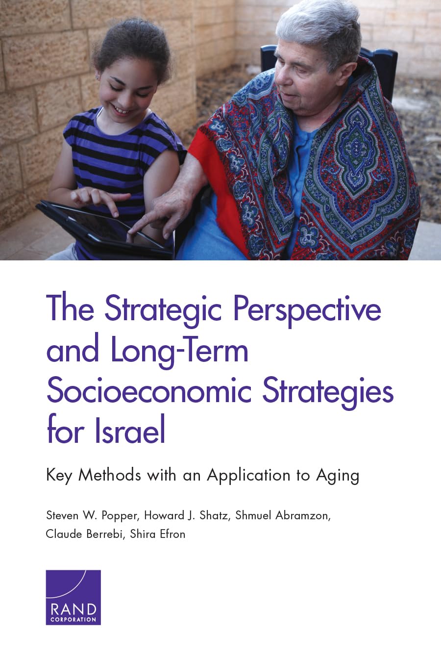 Buy The Strategic Perspective and Long-Term Socioeconomic Strategies for Israel: Key Methods with an Application to Aging — BookShops.in
