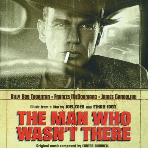 SOUNDTRACK - MAN WHO WASNT THERE, THE [Audio CD] SOUNDTRACK