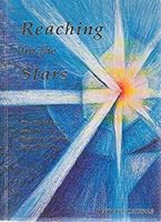 Reaching For the Stars: The Politics and Process of Bringing Vision into Reality 0646169386 Book Cover