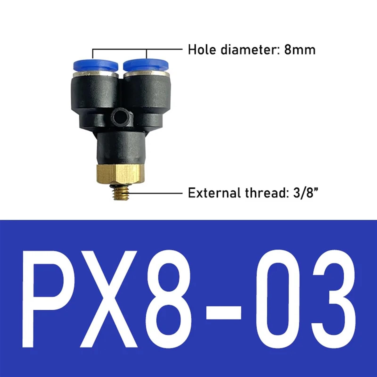 10PCS PX Pneumatische Armaturen Y-förmige T-stück 4-12mm Außendurchmesser Schlauch M5 1/8 "1/4" 3/8 "1/2" BSP Außengewinde T-stück Luftanschluss (Color : PX8-03 10PCS)