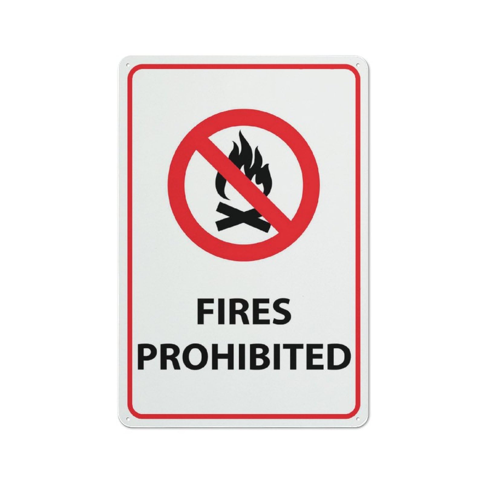 Fires Prohibited Sign 8"X12" Rust Free Aluminum Signs Outdoor, Metal Tin Sign For Home, Business, Yard