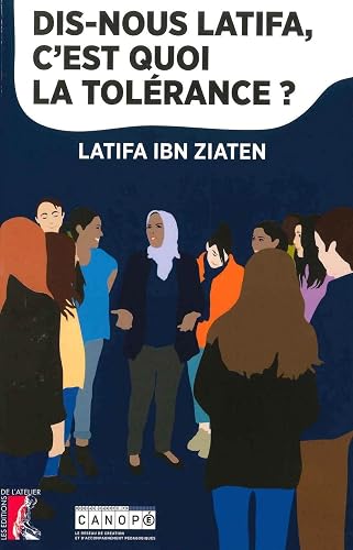 Dis nous Latifa, c'est quoi la tolérance ?