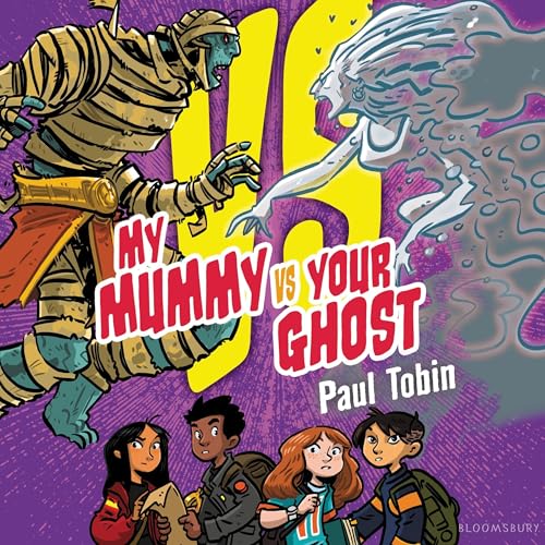 My Mummy vs. Your Ghost by Paul Tobin episode artwork