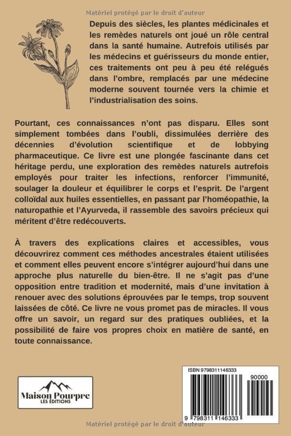 Bible des remèdes du Médecin Oublié : guide complet phytothérapie - 3