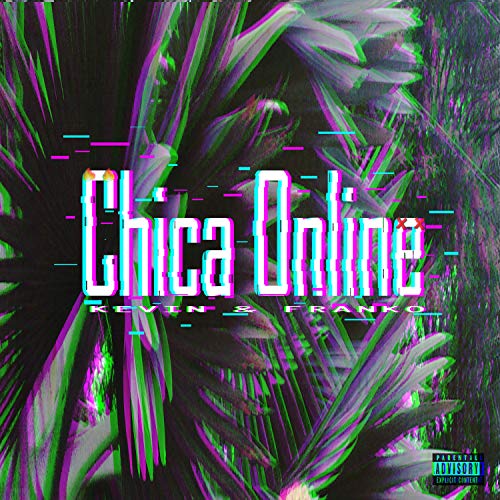 Chica Online [Explicit]