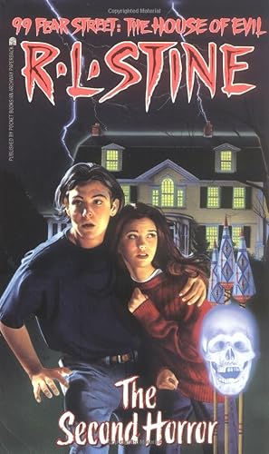 The Second Horror (99 Fear Street: the House of Evil)