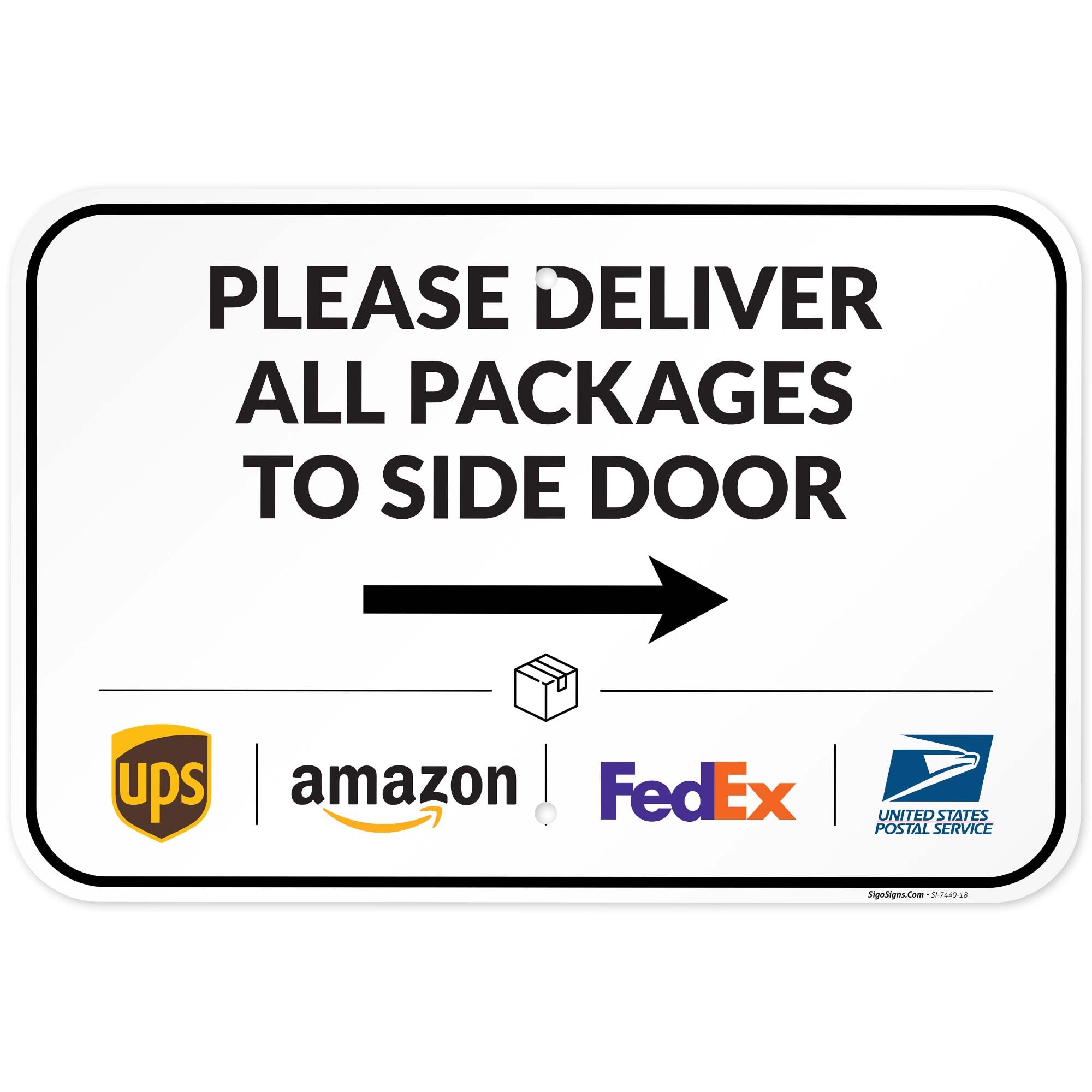 Package Delivery Sign, Delivery Instructions Deliver All Package to Side