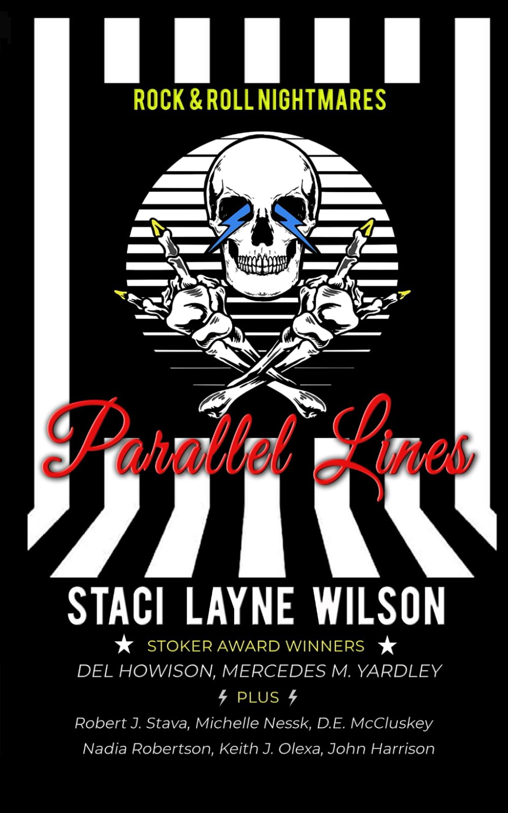 Rock & Roll Nightmares: Parallel Lines: A Mind-Bending Speculative Fiction "What If?" Anthology About Famous Rock Stars