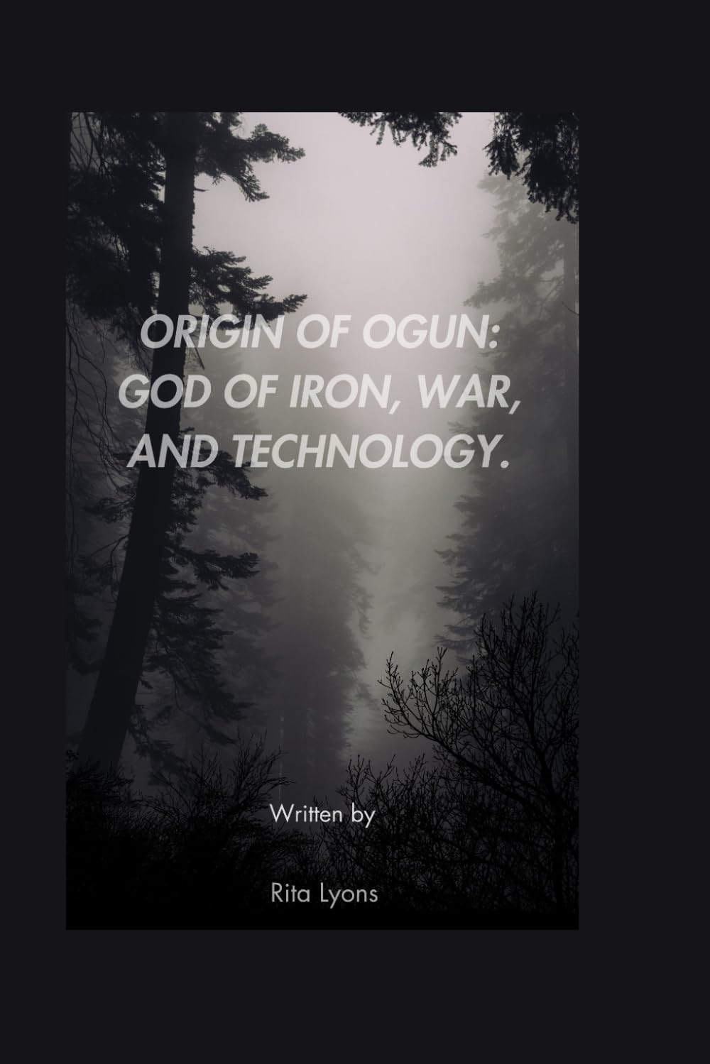 ORIGIN OF OGUN: GOD OF IRON, WAR, AND TECHNOLOGY