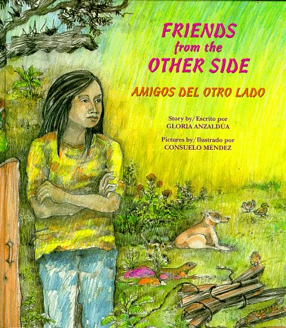 Friends from the Other Side / Amigos del otro lado 0892391138 Book Cover